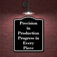 thumbnail image 2 of Precision in Production Progress in Every Piece BLACK Aluminium Composite Sign 8.5''x10'', 2 of 9