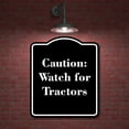 thumbnail image 2 of Caution Watch for Tractors BLACK Aluminum Composite Sign 15''x18'', 2 of 9