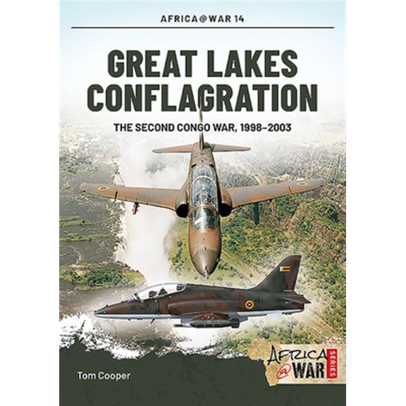 Pre-Owned Africa@War: Great Lakes Conflagration: The Second Congo War, 1998-2003 (Paperback)