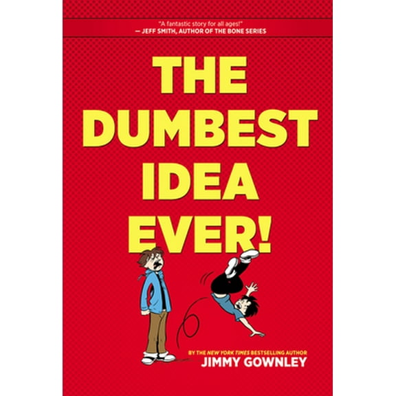 Pre-Owned The Dumbest Idea Ever!: A Graphic Novel (Paperback) 054545347X 9780545453479