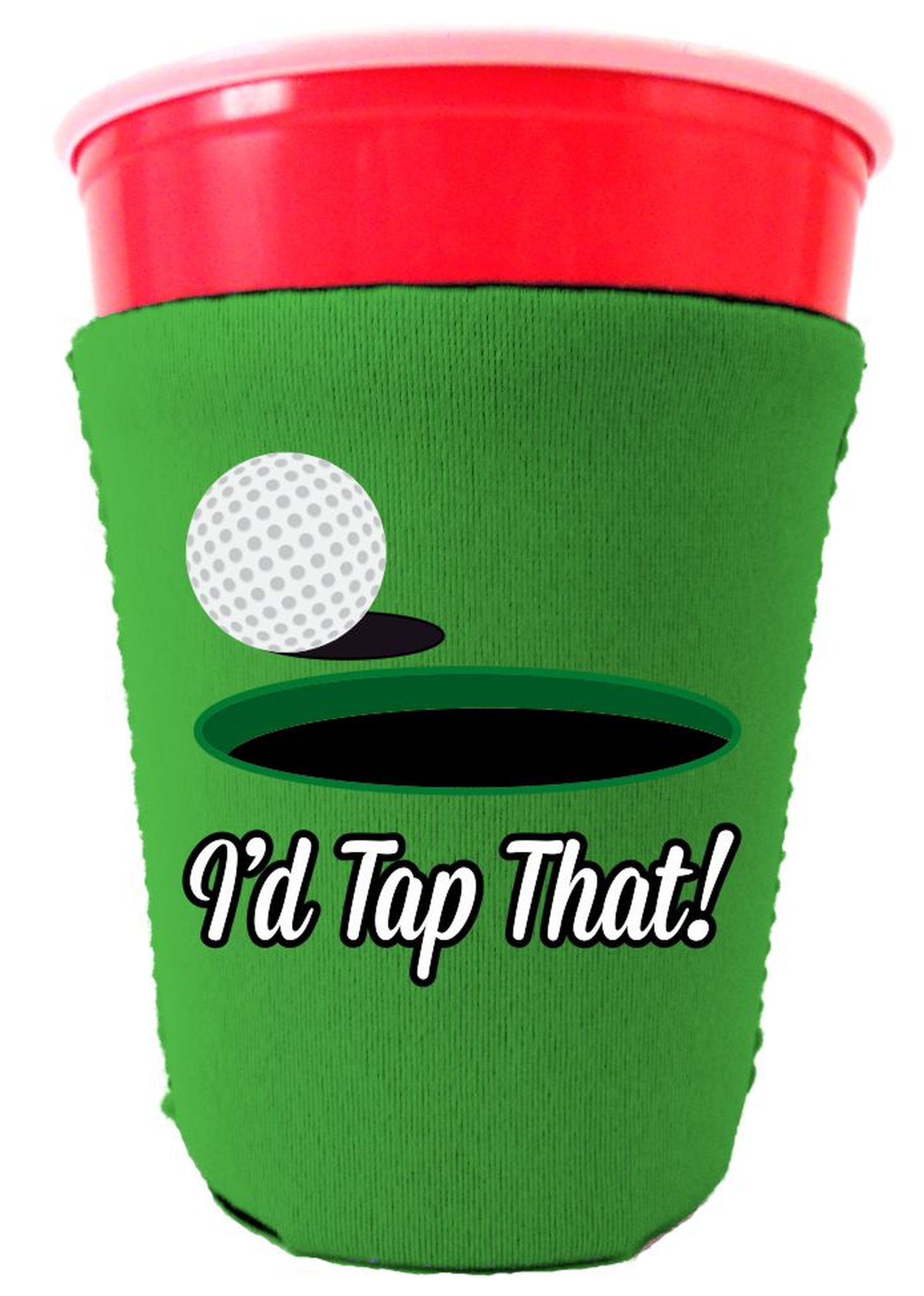 I'd Tap That Golf Party Cup Coolie (Bright Green)