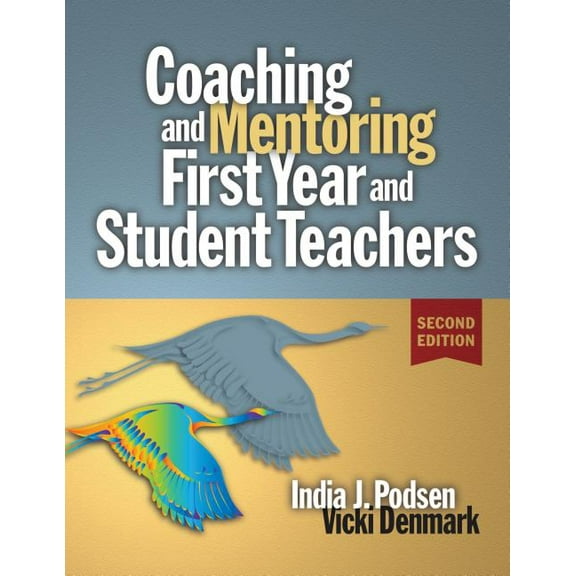 Coaching & Mentoring First-Year and Student Teachers, (Paperback)