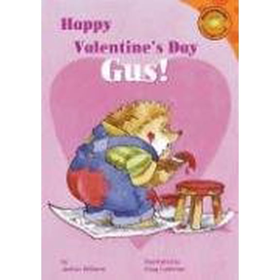 Pre-Owned Happy Valentine's Day, Gus! (Read-It! Readers: Orange Level: Gus the Hedgehog), 9781404809628, 1404809627, Hardcover, Pck Lib/CD edition
