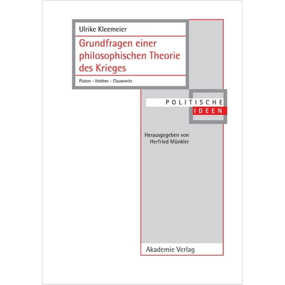 Politische Ideen Grundfragen einer philosophischen Theorie des Krieges, Book 16, (Hardcover)