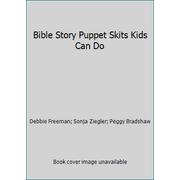 Bible Story Puppet Skits Kids Can Do, Used [Paperback]