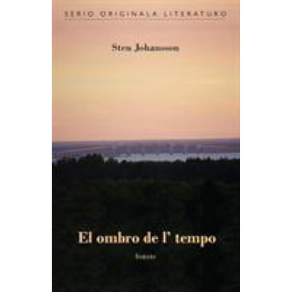 Pre-Owned El ombro de l' tempo (Originala romano en Esperanto) (Paperback) 1595693416 9781595693419