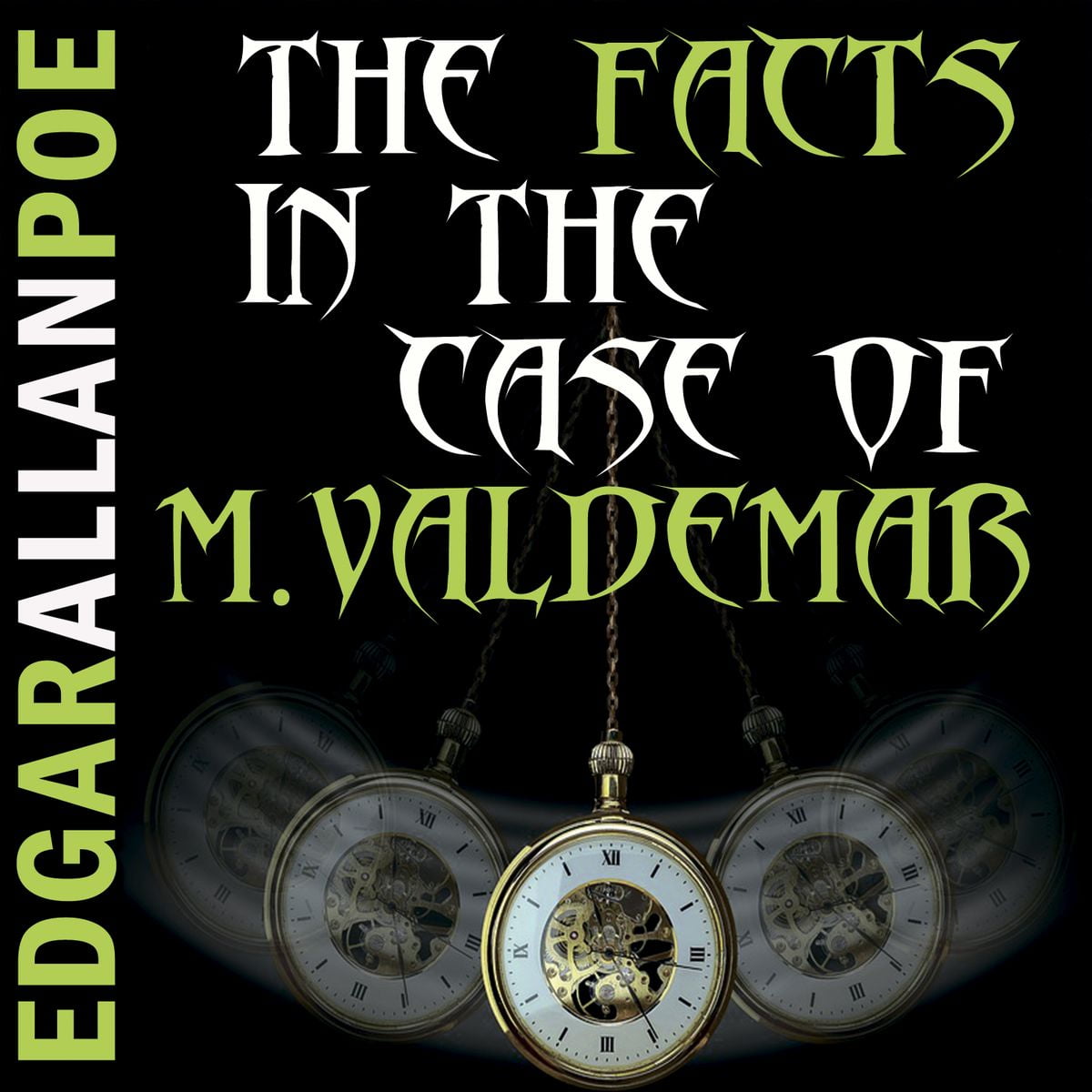 the facts in the case of m valdemar by edgar allan poe the facts in the case of m valdemar by edgar allan poe