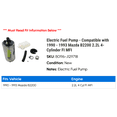 thumbnail image 2 of Electric Fuel Pump - Compatible with 1990 - 1993 Mazda B2200 2.2L 4-Cylinder FI MFI 1991 1992, 2 of 2
