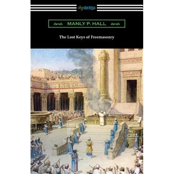 The Lost Keys of Freemasonry (Paperback)