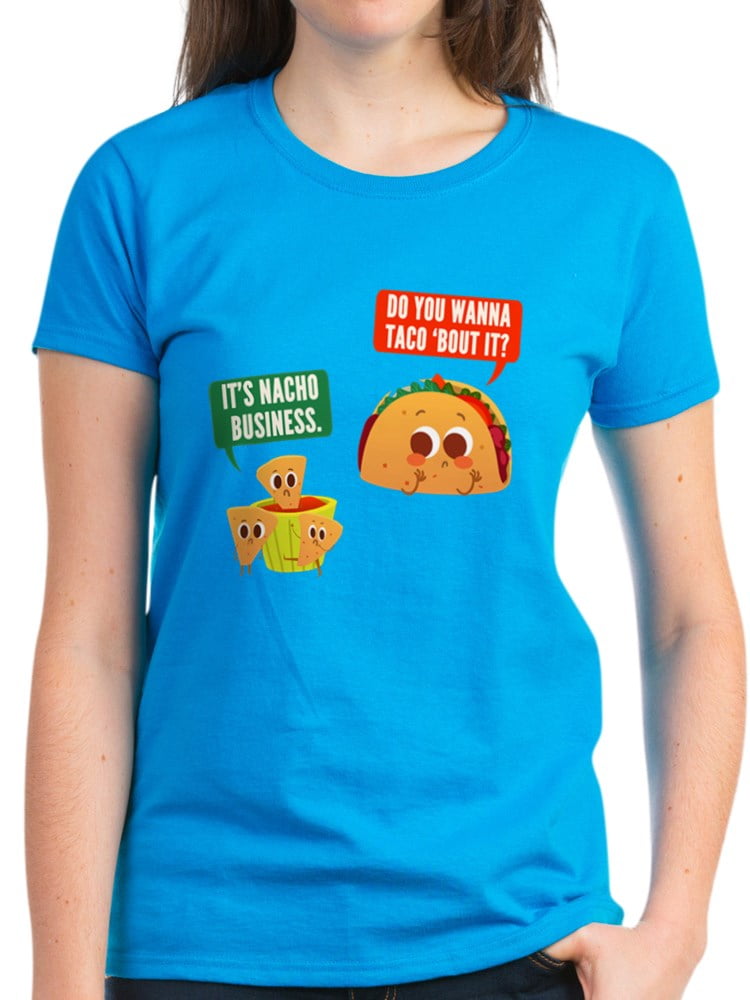 CafePress - Nacho Business Pun Women's 