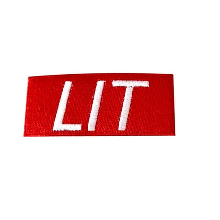 Iron-On Patch, - LIT Cool Awesome Saying Badge 2.75" x 1.5" Embroidered DIY
