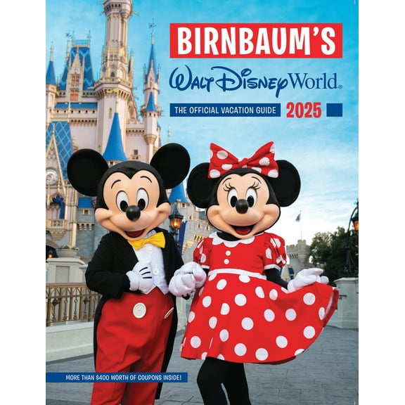 Pre-Owned Birnbaum's 2025 Walt Disney World: The Official Vacation Guide (Paperback) 1368094813 9781368094818