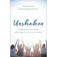 thumbnail image 2 of Unshaken : Experience the Power and Peace of a Life of Prayer (Paperback), 2 of 2