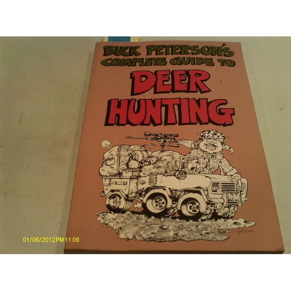 Pre-Owned Buck Peterson's Complete Guide to Deer Hunting Paperback