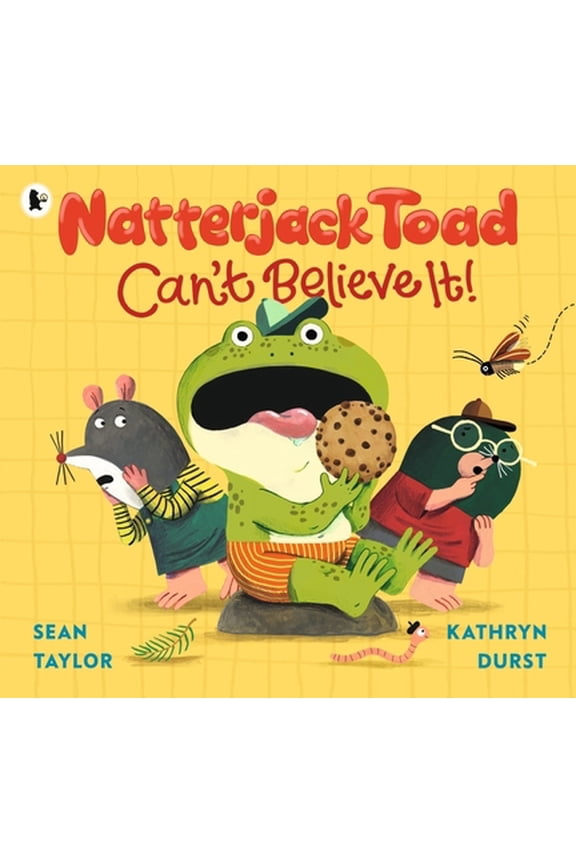 Pre-Owned Walker Books Natterjack Toad Cant Believe It! A hilarious read-aloud romp from an award-winning author and the illustrator of Paul McCartneys Hey Gra... (Paperback) 1406397776 9781406397772