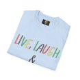 thumbnail image 5 of LIVE, LAUGH & LOVE (MUTI COLOR) Unisex Softstyle T-Shirt, 5 of 5