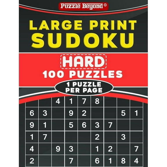 Large Print Sudoku: Hard 100 Sudoku Puzzles - One Puzzle Per Page with Solutions (Paperback)