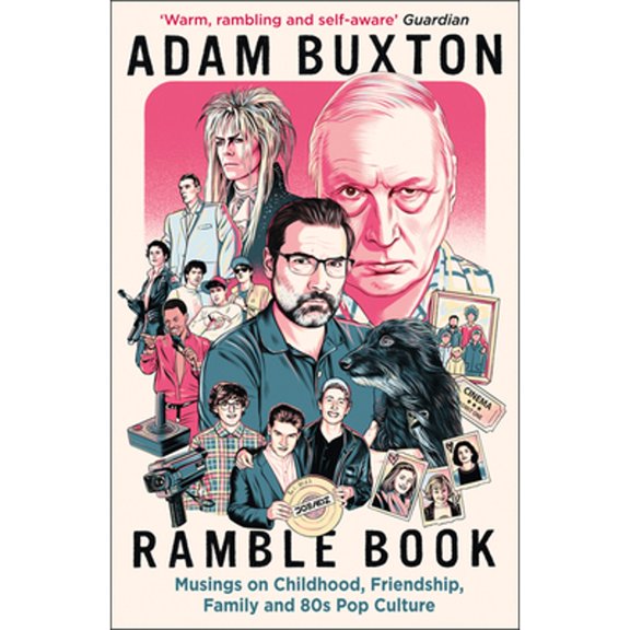 Pre-Owned Ramble Book: Musings on Childhood, Friendship, Family and 80s Pop Culture (Paperback) 0008293333 9780008293338