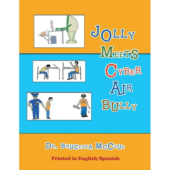 Jolly Meets Cyber Air Bully, (Paperback)