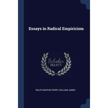Essays in radical empiricism