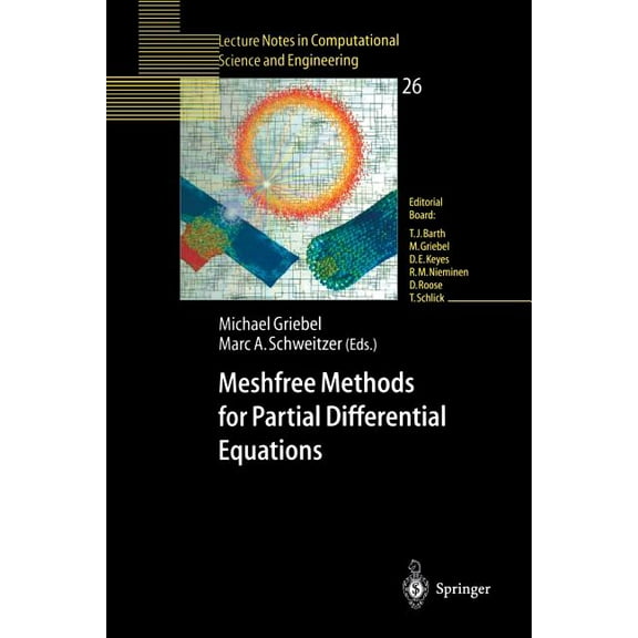 Lecture Notes in Computational Science a Meshfree Methods for Partial Differential Equations, Book 26, (Paperback)