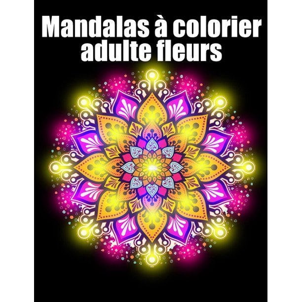 Mandalas A Colorier Adulte Fleurs Livre 30 Fleurs Mandala Geant De Coloriage De Nuit Pour Adulte Anti Stress Cadeaux Parfait Pour Anniversaire Noel Et Action De Graces Paperback Walmart Com Walmart Com