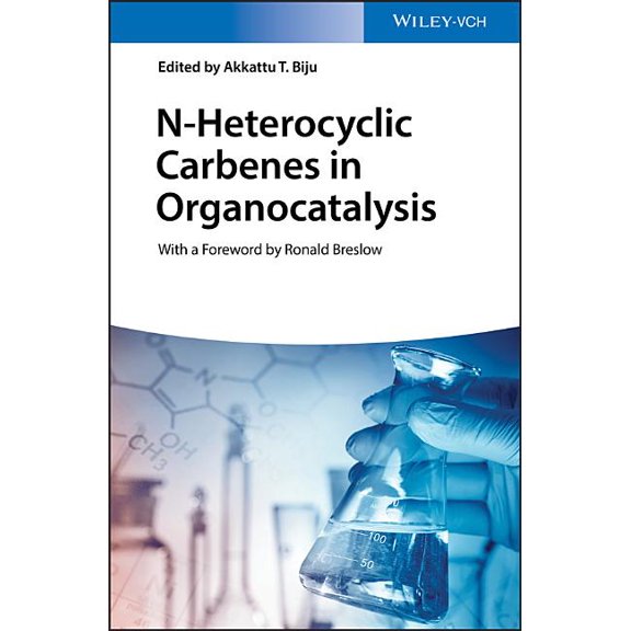 N-Heterocyclic Carbenes in Organocatalysis, (Hardcover)