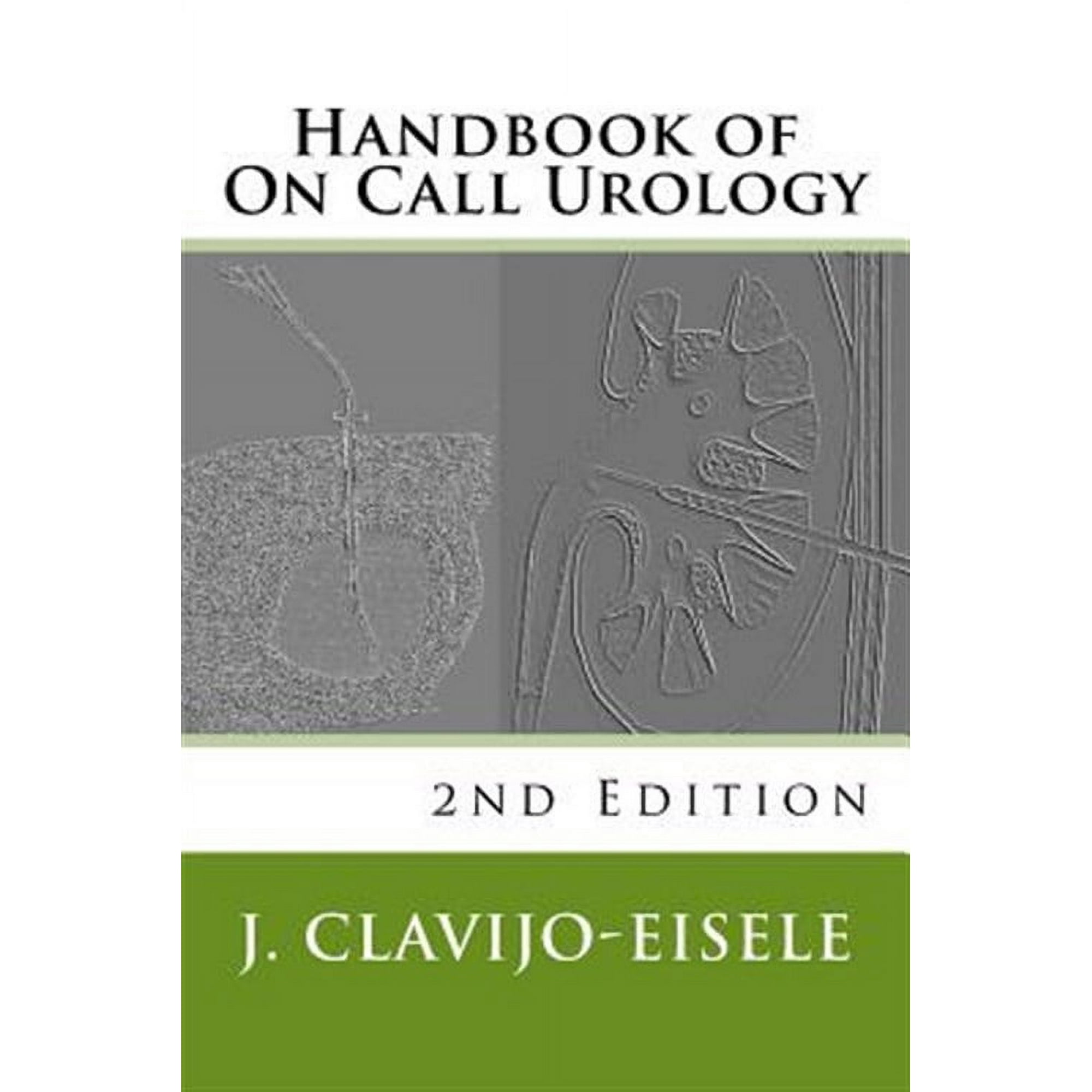 Handbook of On Call Urology: 2nd Edition (Paperback)