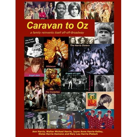 Caravan to Oz : A Family Reinvents Itself