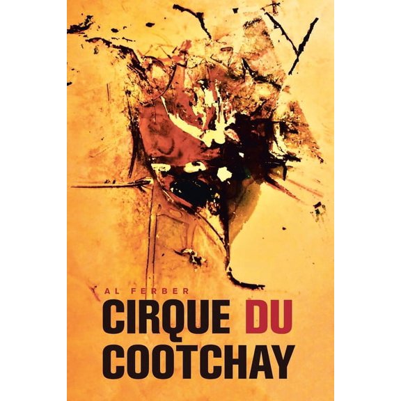 Cirque Du Cootchay (Paperback)