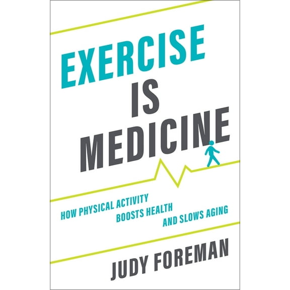 Exercise Is Medicine C, (Hardcover)