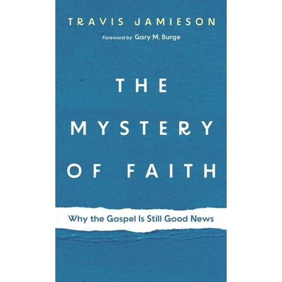 The Mystery of Faith, (Hardcover)