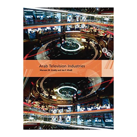 Pre-Owned Arab Television Industries (Paperback) 1844573028 9781844573028