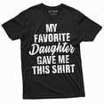 thumbnail image 3 of Men's Father's day Gift T-shirt My favorite daughter gave me this t-shirt Funny Gift for Dad Papa (Large Navy Blue), 3 of 7
