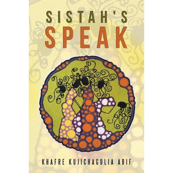 Sistah's Speak, (Paperback)