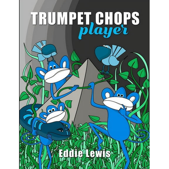 Trumpet Chops Player, (Paperback)