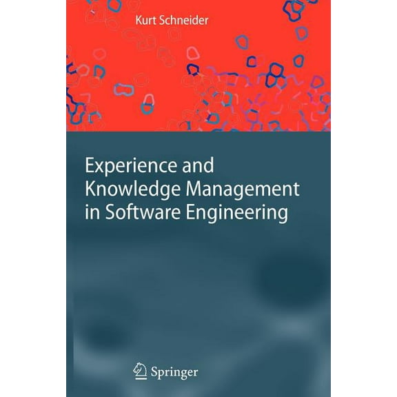 Experience and Knowledge Management in Software Engineering, (Paperback)