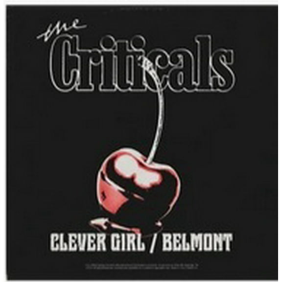 Criticals - Clever Girl / Belmon - Music & Performance - Vinyl [7-Inch]