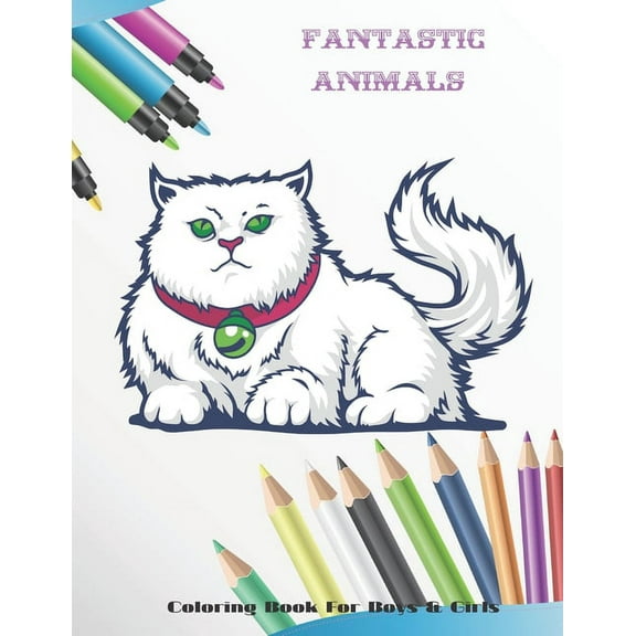 Fantastic Animals - Coloring Book For Boys & Girls (Paperback)
