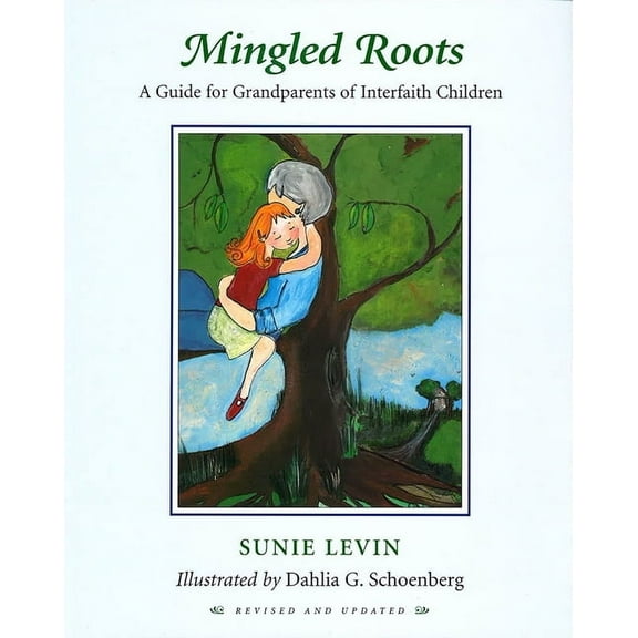 Mingled Roots -A Guide for Grandparents of Interfaith Children (Paperback)