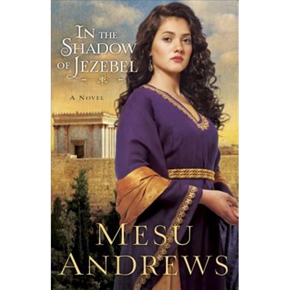 Pre-Owned In the Shadow of Jezebel (Paperback) 0800721705 9780800721701