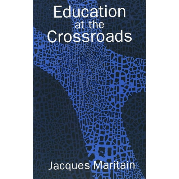 Terry Lectures Education at the Crossroads, (Paperback)