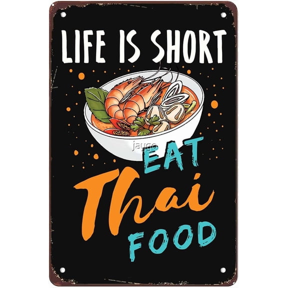 8 x 12 in Metal Tin Sign - Funny Life Is Short Eat Thai Food Signs Wall Decor Vintage Metal Tin Sign Wall Art Poster for Office Man Cave Bar Kitchen Bathroom Pub Wall Decorations Gift 8x12 Inch
