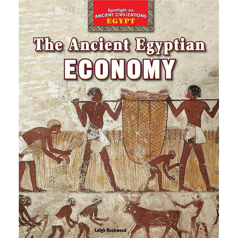 The Ancient Egyptian Economy