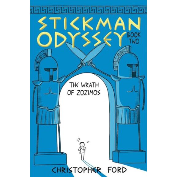 Pre-Owned Stickman Odyssey, Book Two: The Wrath of Zozimos (Hardcover) 0399254277 9780399254277