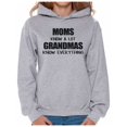 thumbnail image 1 of Awkward Styles Women's Moms Know A Lot Grandmas Know Everything Graphic Hoodie Tops Mother's Day Gift, 1 of 4
