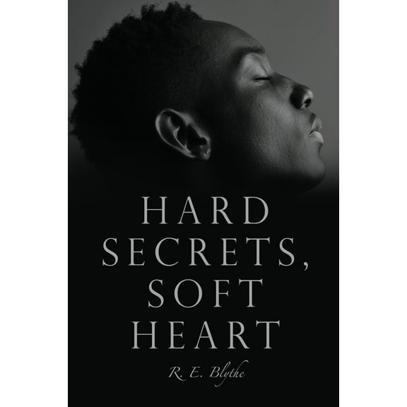 Hard Secrets, Soft Heart (Paperback)