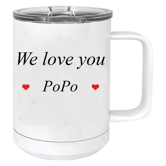 We Love You PoPo Stainless Steel Vacuum Insulated 15 Oz Travel Coffee Mug with Slider Lid, White