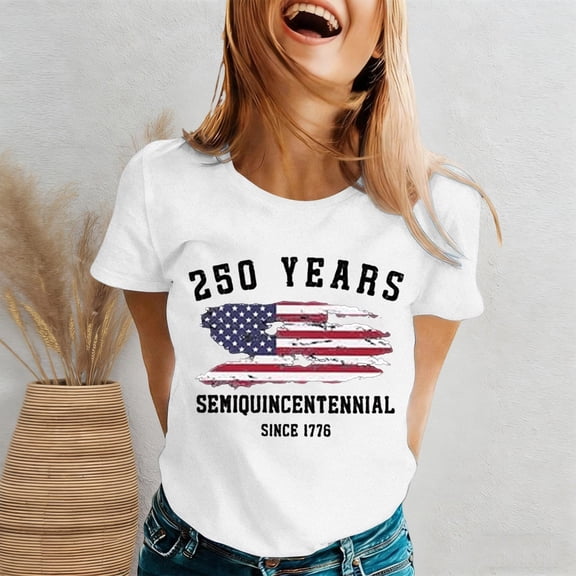 MAIHAN 250th Anniversary Usa Women Patriotic T-Shirt 250 Years Independence Tee Summer T Shirt Funny Tshirts Shirts for Women