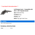 thumbnail image 2 of Left Bumper Insert - Compatible with 2012 - 2017 Hyundai Accent 2013 2014 2015 2016, 2 of 2